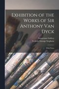 Exhibition of the Works of Sir Anthony Van Dyck