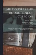 Mr. Douglas and the Doctrine of Coercion