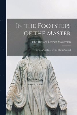 In the Footsteps of the Master