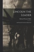 Lincoln the Leader