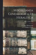 Miscellanea Genealogica Et Heraldica; Vol. 3 (1918-1919)