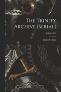 The Trinity Archive [serial]; 8(1894-1895)