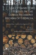 Use of Land for Forests in the Lower Piedmont Region of Georgia; no.53