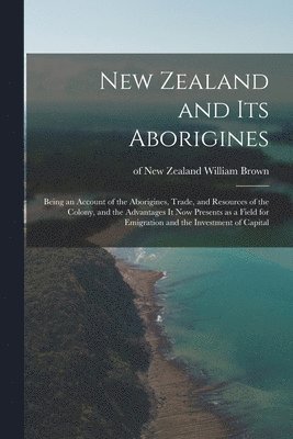 New Zealand and Its Aborigines