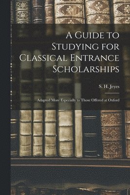 Guide to Studying for Classical Entrance Scholarships