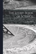 Story-book of Science [microform]