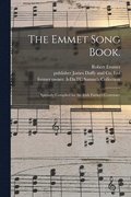 The Emmet Song Book.