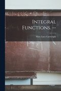 Integral Functions. --