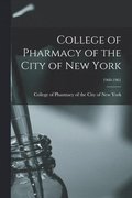 College of Pharmacy of the City of New York; 1960-1961