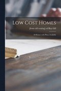 Low Cost Homes; 50 Homes With Plans Available
