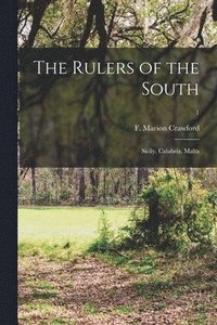 The Rulers of the South