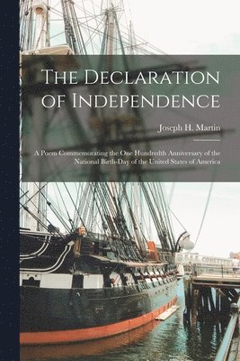 Joseph H. (Joseph Hamilton) Martin - Declaration of Independence, Häftad