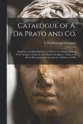 Catalogue of A. Da Prato and Co.