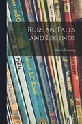 Russian Tales and Legends