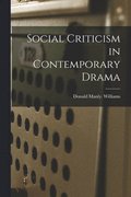 Social Criticism in Contemporary Drama