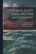 Gygis Alba (Fairy Tern), 1963-1968 and Undated