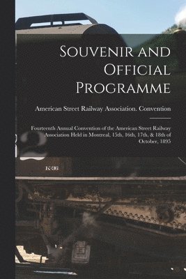 Souvenir and Official Programme [microform]