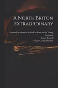 North Briton Extraordinary
