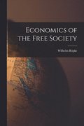 Economics of the Free Society