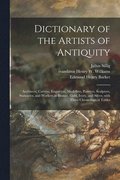 Dictionary of the Artists of Antiquity