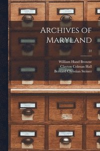Archives of Maryland; 22
