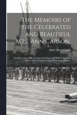 Memoirs of the Celebrated and Beautiful Mrs. Ann Carson