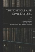The Schools and Civil Defense; 1953