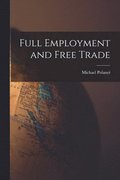 Full Employment and Free Trade