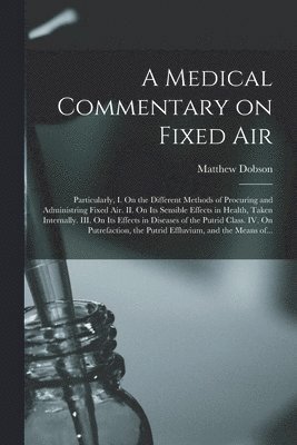 Medical Commentary on Fixed Air