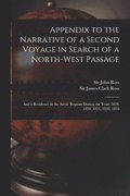 Appendix to the Narrative of a Second Voyage in Search of a North-west Passage [microform]