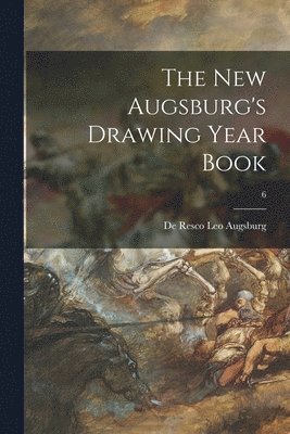 De Resco Leo Augsburg - New Augsburg's Drawing Year Book; 6, Häftad. Tillgänglighet: Lägg i varukorg