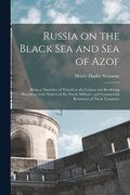 Russia on the Black Sea and Sea of Azof