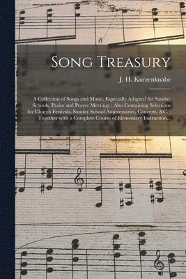 J. H. (John H. ). Kurzenknabe - Song Treasury, Häftad. Tillgänglighet: Lägg i varukorg
