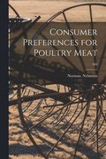 Consumer Preferences for Poultry Meat; 389