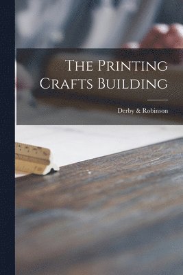 Printing Crafts Building