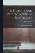 History and Present State of Electricity