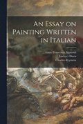 An Essay on Painting Written in Italian