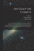 An Essay on Comets