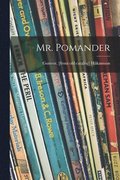 Mr. Pomander