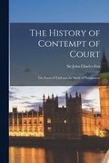 The History of Contempt of Court: the Form of Trial and the Mode of Punishment