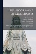 Programme of Modernism; a Reply to the Encyclical of Pius X., Pascendi Dominici Gregis; With the Text of the Encyclical in an. English Version