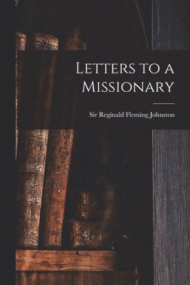 Letters to a Missionary