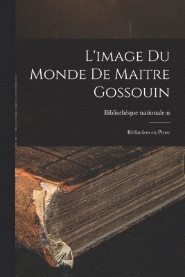 L'image Du Monde De Maitre Gossouin