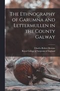 The Ethnography of Garumna and Lettermullen in the County Galway
