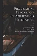 Provisional Reports on Rehabilitation Literature; 2