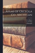 Atlas of Osceola Co., Michigan