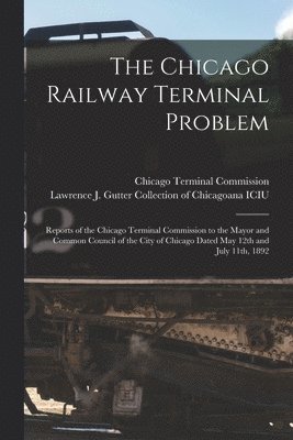 Chicago Railway Terminal Problem