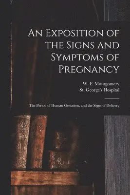 Exposition of the Signs and Symptoms of Pregnancy