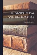 Individualism and Big Business