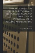Effects of Objective Guide Questions and Self-checking Answer Sheets Upon Performance in Reading and Learning